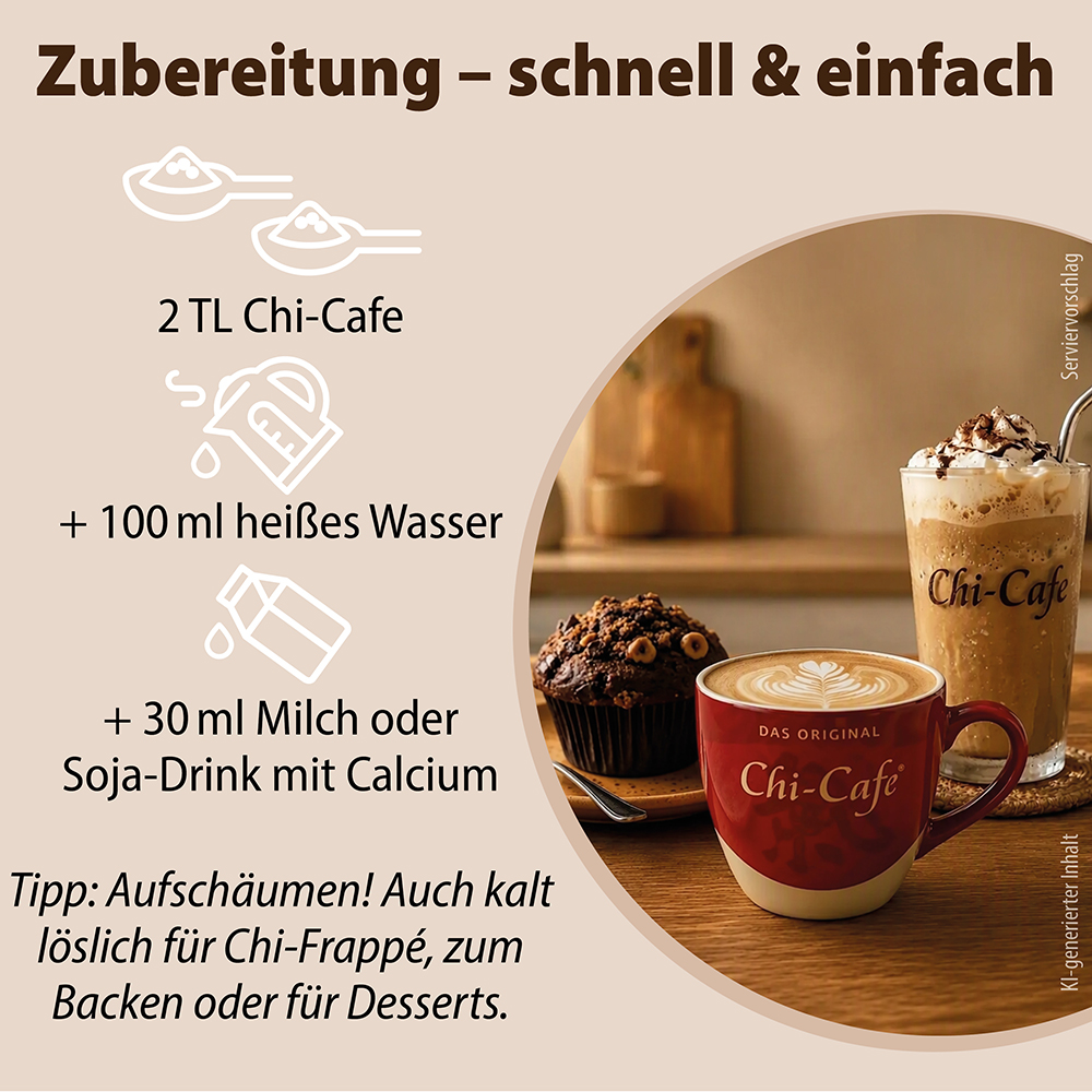 Infografik zur Zubereitung von Dr. Jacob’s Chi-Cafe: 2 Teelöffel Pulver in 100 ml heißes Wasser und 30 ml Milch oder Sojadrink geben. Enthält einen Serviervorschlag mit einer Tasse Chi-Cafe und einem Muffin auf einem Holztisch.