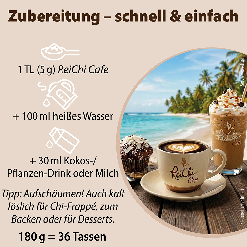 Infografik zur Zubereitung von Dr. Jacob’s ReiChi Café: Mischen Sie 5 g Pulver mit 100 ml heißem Wasser und 30 ml pflanzlichem Getränk oder Milch. Das Bild zeigt eine Tasse ReiChi Café und eine kalte Frappé-Version auf einem Holztisch mit Strandhinte